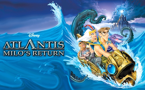 奇幻冒险动画电影《亚特兰蒂斯2：神秘的水晶 Atlantis: Milo’s Return》全1集 英语中英双字 1080P/MKV/2.05G 百度云网盘下载-幼教库