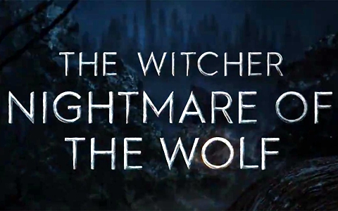 冒险动画电影《猎魔人：狼之噩梦 The Witcher: Nightmare of the Wolf》全1集 英语中英双字 720P/MP4/1.56G 百度云网盘下载-幼教库